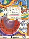 Historia Regional De Jalisco/ Regional History of Jalisco: Perfil Socioeconomico/ Socioeconomic Profile Historia Regional De Jalisco/ Regional History of Jalisco: Perfil Socioeconomico/ Socioeconomic Profile