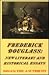 Frederick Douglass by Eric J. Sundquist
