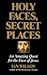 Holy Faces, Secret Places