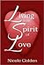 Living in the Spirit of Love by Nicole Golden