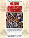 The Encyclopedia of Native American Religions (Hardcover)
