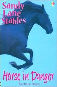 Horse in Danger (Sandy Lane Stables, #7)