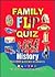 History: Family Flip Quiz (Family Flip Quiz series)