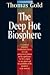 The Deep Hot Biosphere: The...