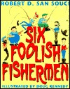Six Foolish Fishermen (Hardcover)