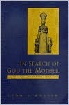In Search of God the Mother: The Cult of Anatolian Cybele (Hardcover)