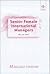 Senior Female International Managers: Why So Few?