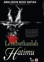 Lembutkanlah Hatimu (Paperback)