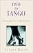 Two to Tango: Choreographies for a Challenging Love
