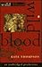 Wild Blood (Switchers, #3)