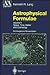 Astrophysical Formulae by Kenneth R. Lang