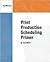 Print Production Scheduling Primer