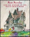 Sam Sunday and the Mystery at the Ocean Beach Hotel (Hardcover)
