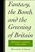 Fantasy, the Bomb, and the Greening of Britain by Meredith Veldman