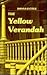 The Yellow Verandah: A Novel