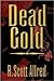 Dead Gold