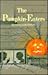 The Pumpkin Eaters