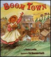 Boom Town (Library Binding)
