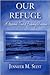 Our Refuge (Bennett Vignettes, #2)