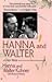 Hanna and Walter: A Love Story