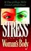 Stress and the Woman's Body