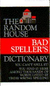 The Bad Spellers Dictionary (Hardcover)