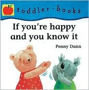 If You're Happy and Y0U Know It (Little Barron's Toddler Books)