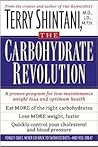 The Good Carbohydrate Revolution: A Proven Program for Low-Maintenance Weight Loss and Optimum Health