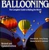 Ballooning: The Complete Guide to Riding the Winds