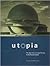 Utopia: The Search for the ...