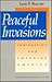 Peaceful Invasions