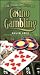 The Winner's Guide to Casino Gambling by Roger Gros