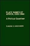 Place Names of Africa, 1935-1986: A Political Gazetteer