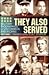 They Also Served: Military ...