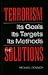 Terrorism: The Solutions: Its Goals, Its Targets, Its Methods: The Solutions