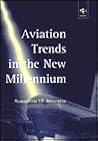 Aviation Trends in the New Millennium