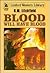 Blood Will Have Blood (LIN) (Linford Western Library)