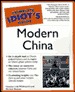 The Complete Idiot's Guide to Modern China