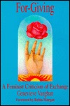 For-Giving: A Feminist Criticism of Exchange (Paperback)