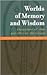 Worlds of Memory and Wisdom by Jean Halperin