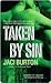 Taken by Sin (Demon Hunters, #4)