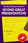 The Agile Manager's Guide to Giving Great Presentations
