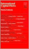 International Capital Flows (National Bureau of Economic Research Conference Report)