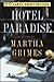 Hotel Paradise by Martha Grimes