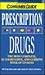 Prescription Drugs: The Most Complete, Authoritative, and Current Book of Its Kind