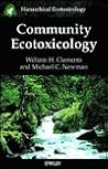 Community Ecotoxicology Community Ecotoxicology