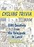 The Cycling Trivia Book: 10...