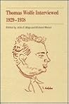 Thomas Wolfe Interviewed, 1929-1938 (Southern Literary Studies)