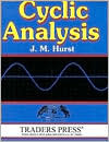 Cyclic Analysis: A Dynamic Approach to Technical Analysis (Paperback)