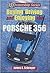 Buying, Driving, and Enjoying the Porsche 356 (Ownership Series, 1)